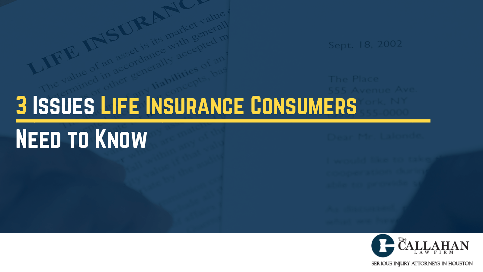 3 Issues Life Insurance Consumers Need To Know 